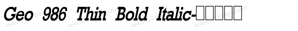 Geo 986 Thin Bold Italic字体转换